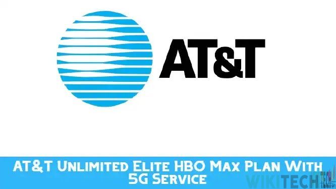 AT&T Unlimited Elite HBO Max Plan With 5G Service