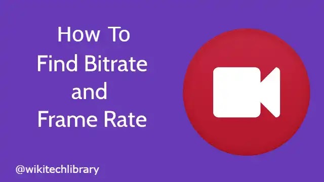 Check Video Frame Rate and Bit Rate on Android Phone