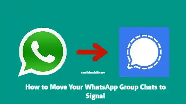 How to Move WhatsApp Group Chats to Signal Private Messenger