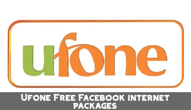 Ufone Free Facebook internet packages 2021