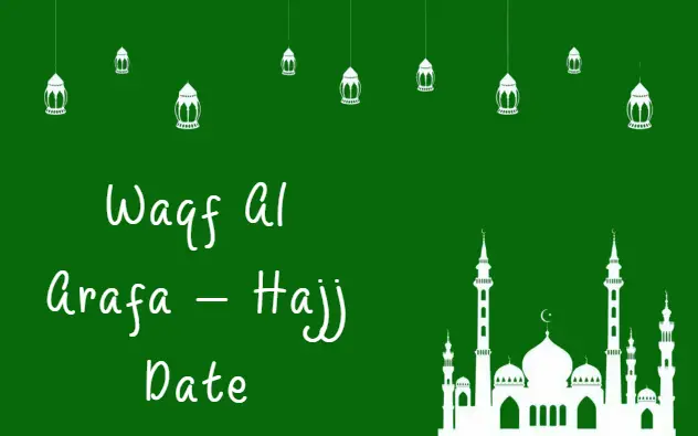 waqf al arafa hajj date