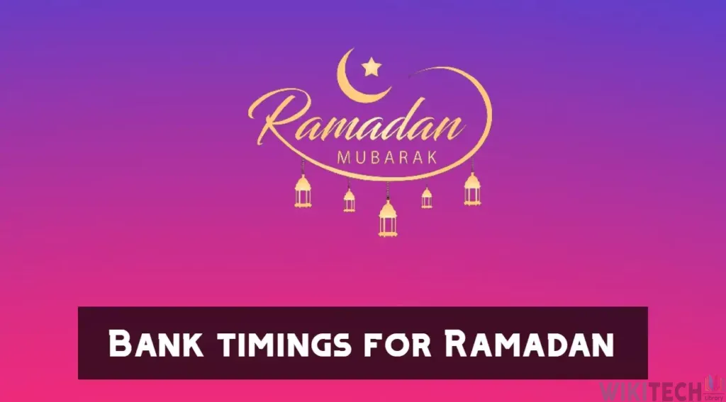 bank timings for ramadan