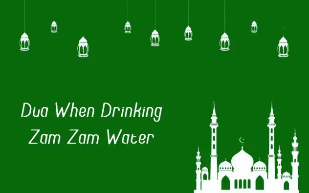 dua when drinking zam zam water
