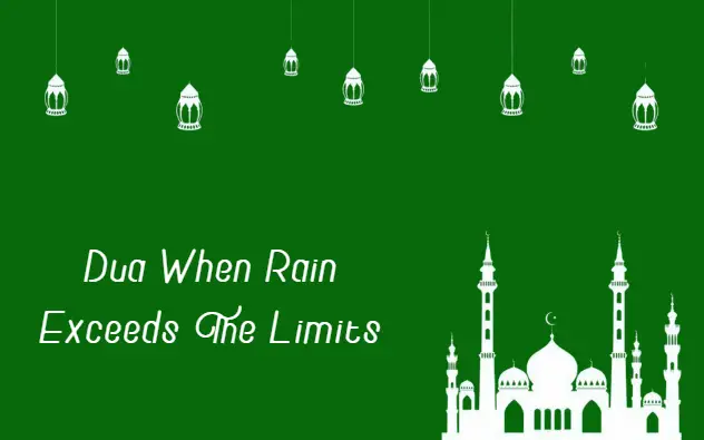 dua when rain exceeds the limits