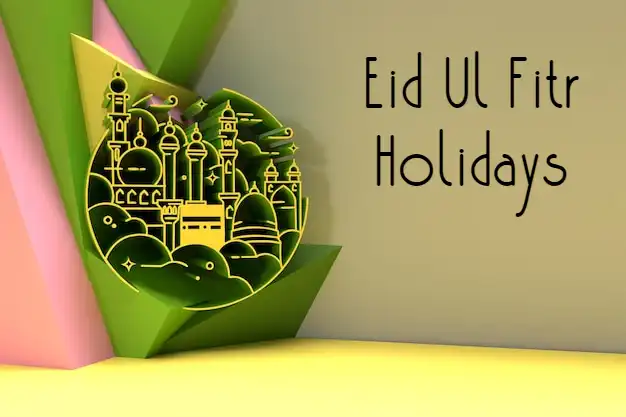 eid ul fitr holidays