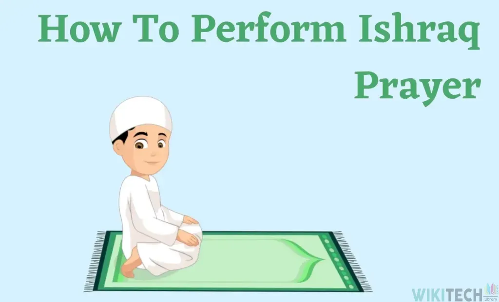 How To Perform Ishraq Prayer | Ishraq Time how to perform ishraq prayer