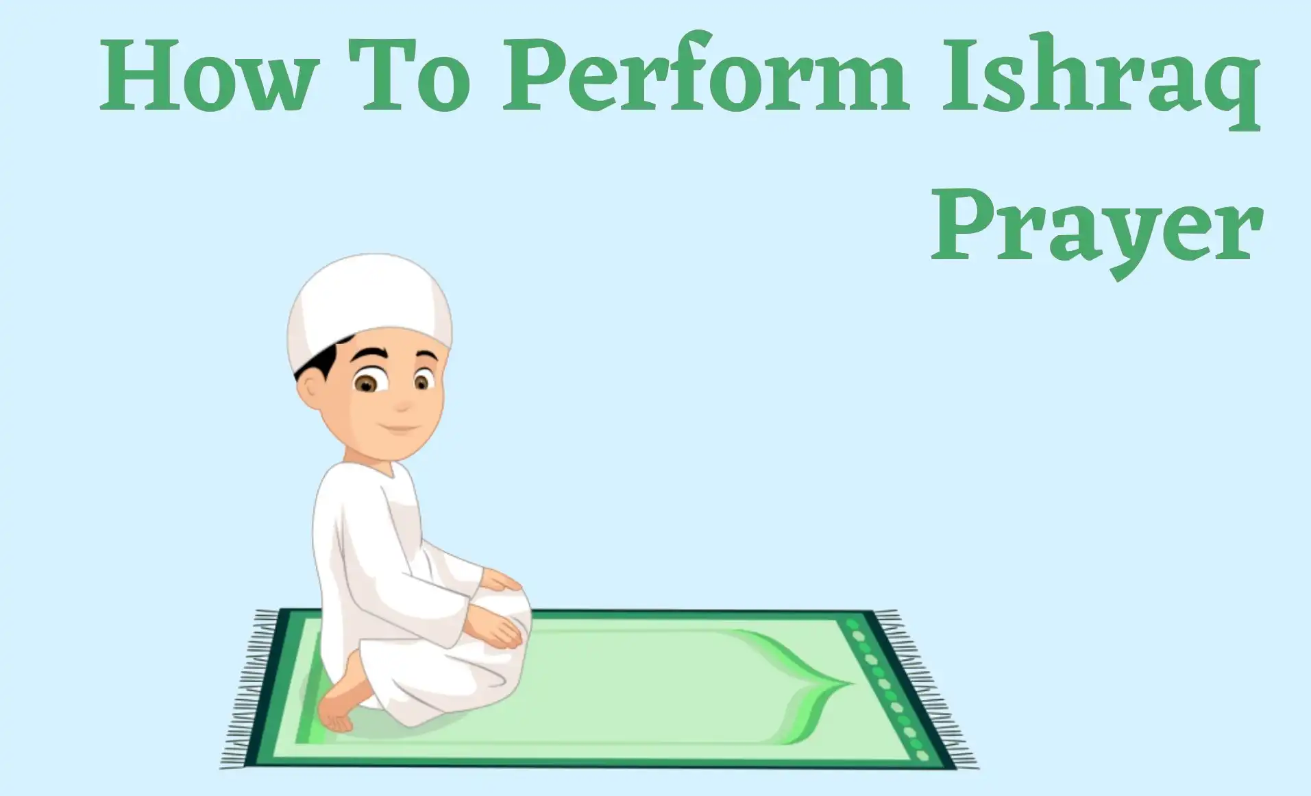how to perform ishraq prayer