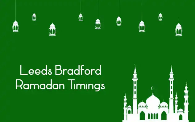 leeds bradford ramadan timings