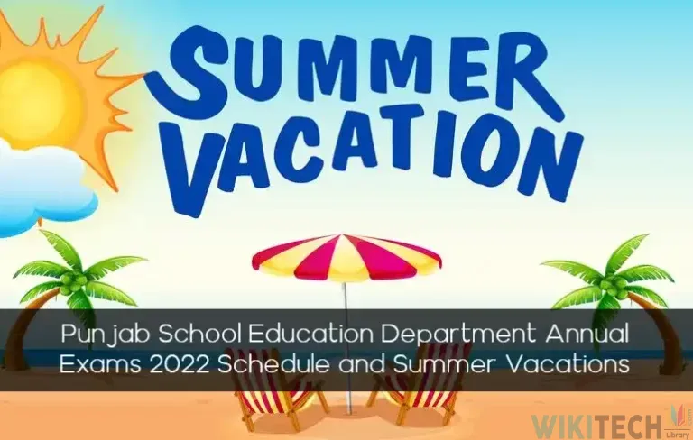 punjab annual exams 2022 schedule and summer vacations