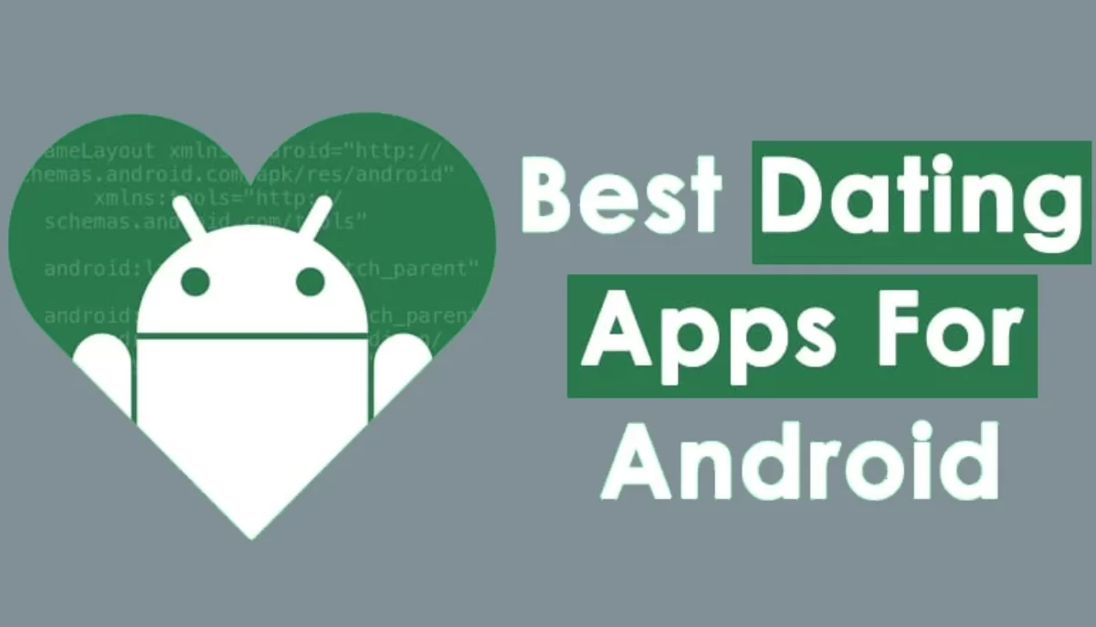 10 Top Dating Apps for Android 2022 (Free)