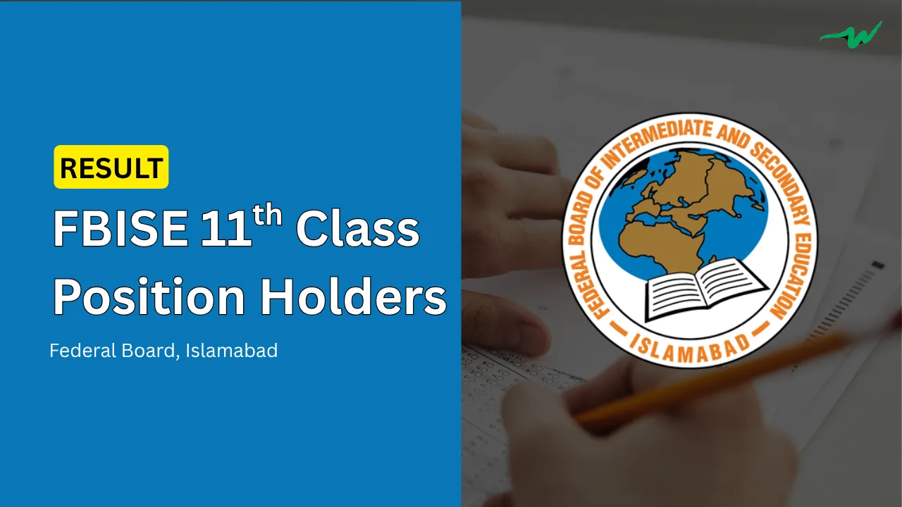 fbise federal board 11th class result top position holders