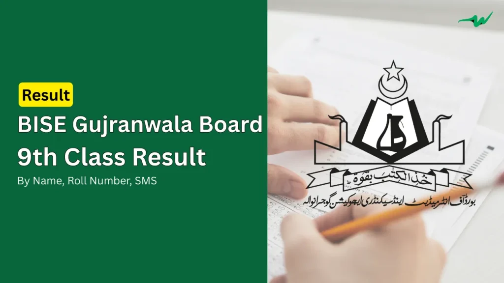 gujranwala board 9th class result by name roll number
