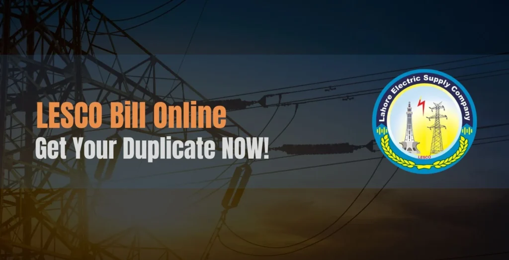 How to Check Duplicate LESCO Bill Online lesco duplicate bill check online