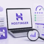 Hostinger Review: Is it Worth the Hype?
