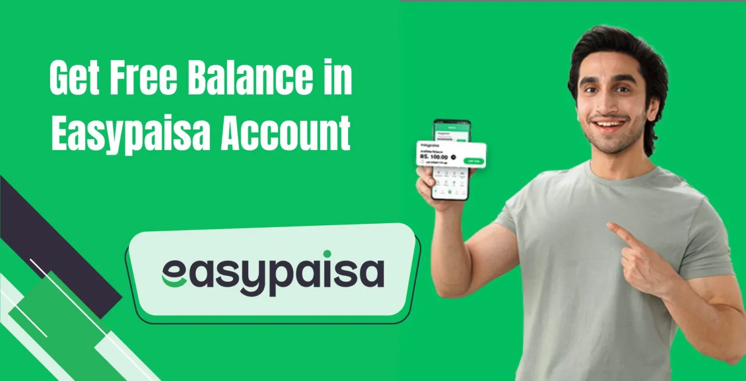 get free balance easypaisa account