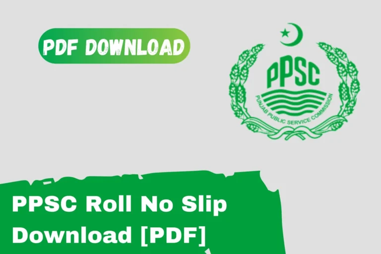 ppsc roll no slip download