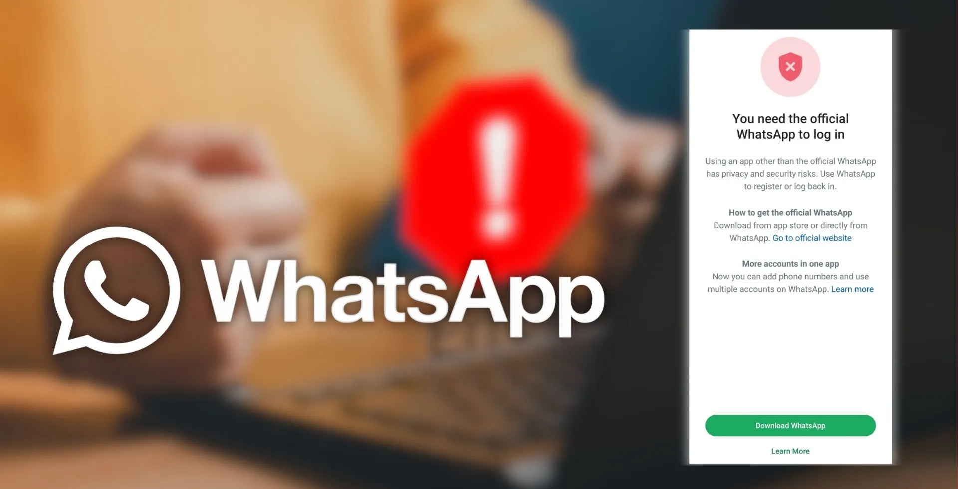 you need the official whatsapp to login error fixes how to