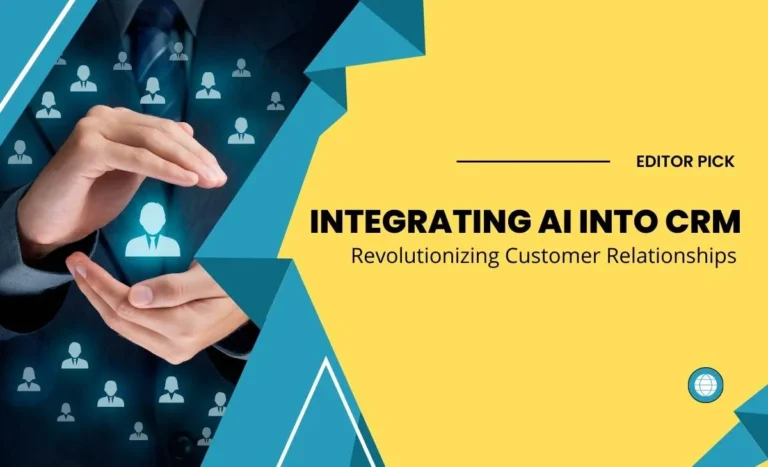 integrating ai into crm revolutionizing customer relationships