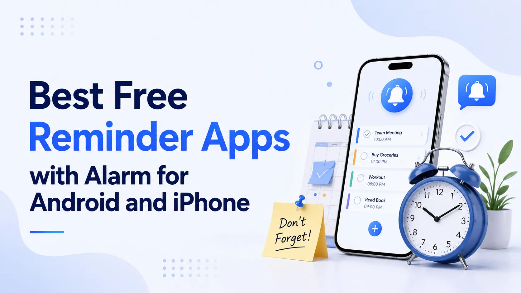 Best Free Reminder Apps with Alarm for Android and iPhone