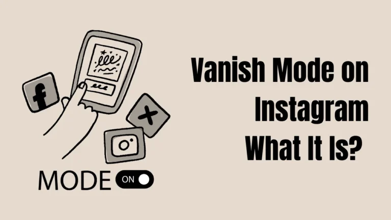 vanish mode on instagram what it is
