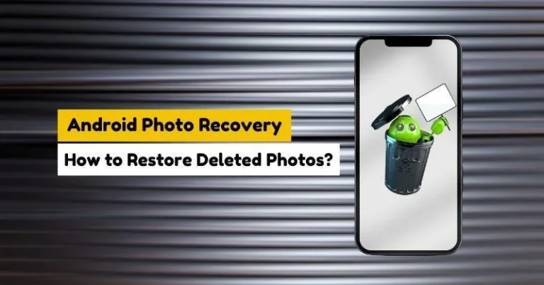 android photo recovery how to restore deleted photos