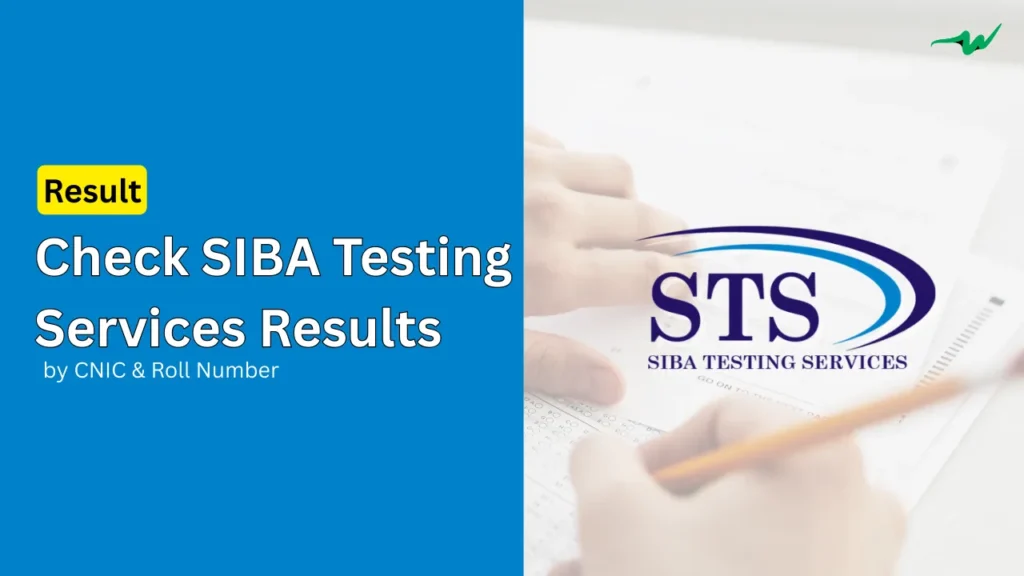STS Result 2025, Check SIBA Testing Services Results by CNIC & Roll Number sts result merit list answers keys