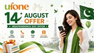 ufone 14 august offer