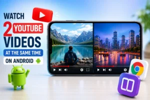 how to watch two youtube videos at once on android