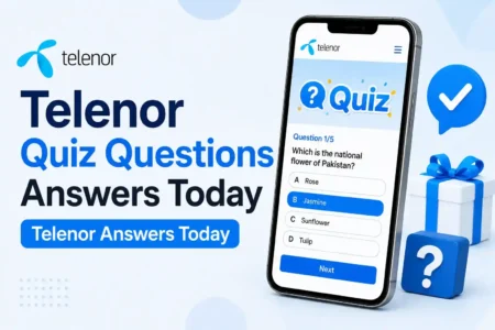 Telenor Quiz Today 21 July 2026 | Telenor Answers Today telenor quiz question answers today