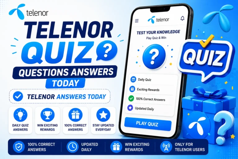 Telenor Quiz Today 18 July 2026 | Telenor Answers Today today telenor quiz answers