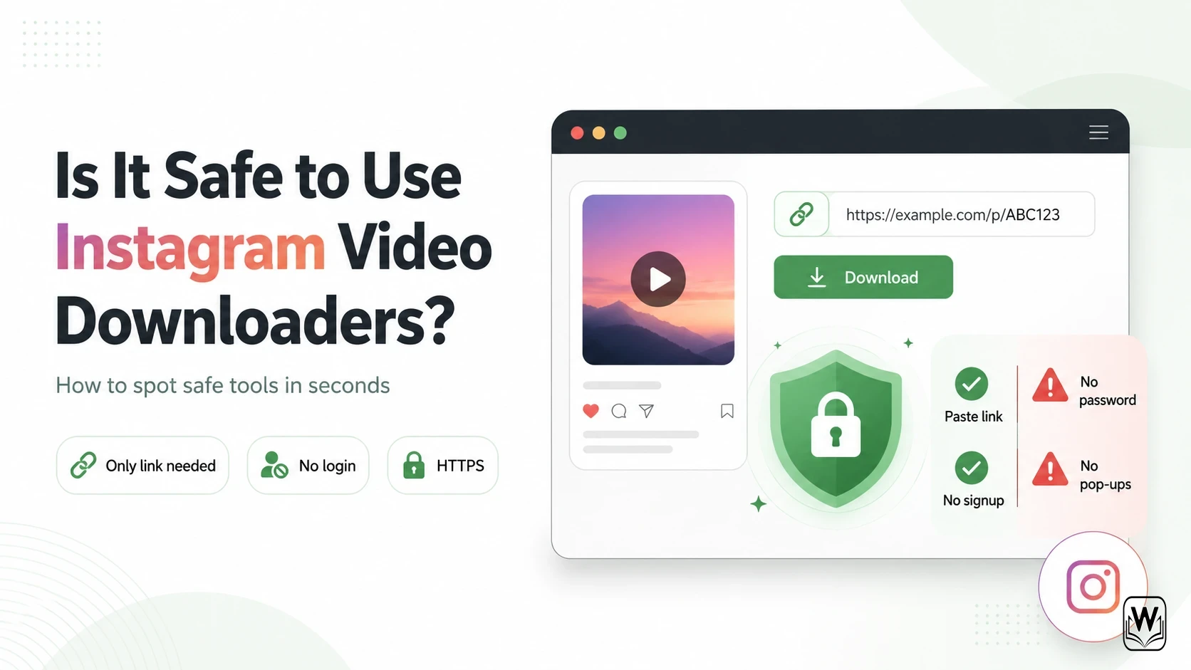 Is It Safe to Use Instagram Video Downloaders? Honest Guide